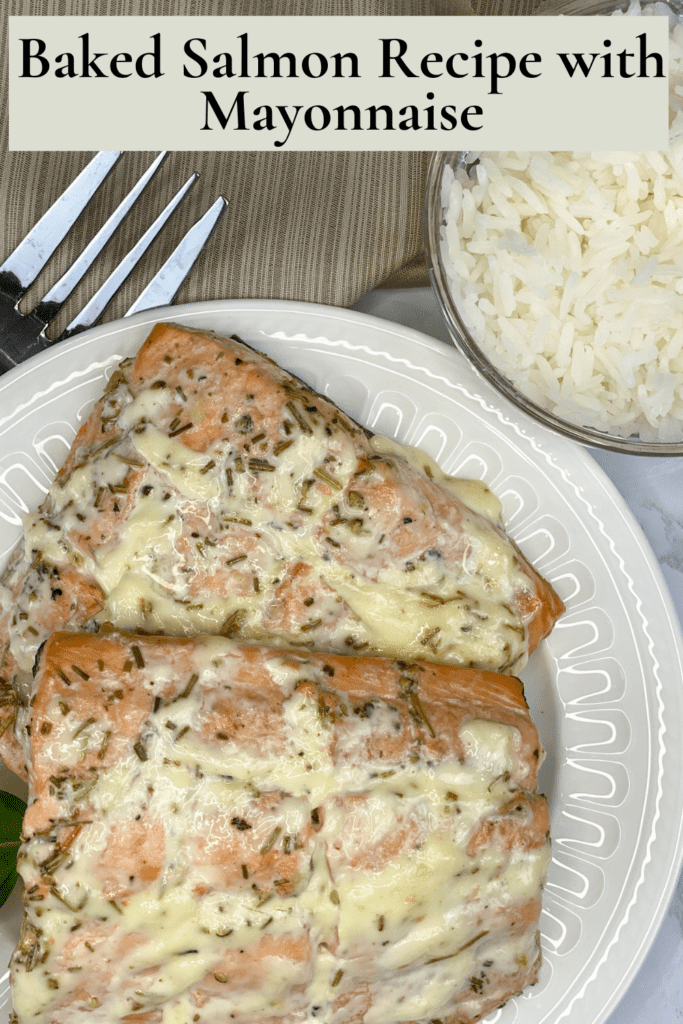 Baked Salmon Recipe with Mayonnaise
