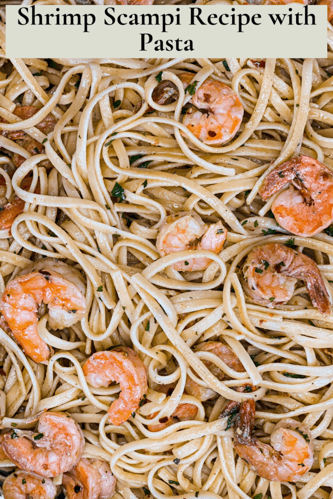 Shrimp Scampi Recipe with Pasta