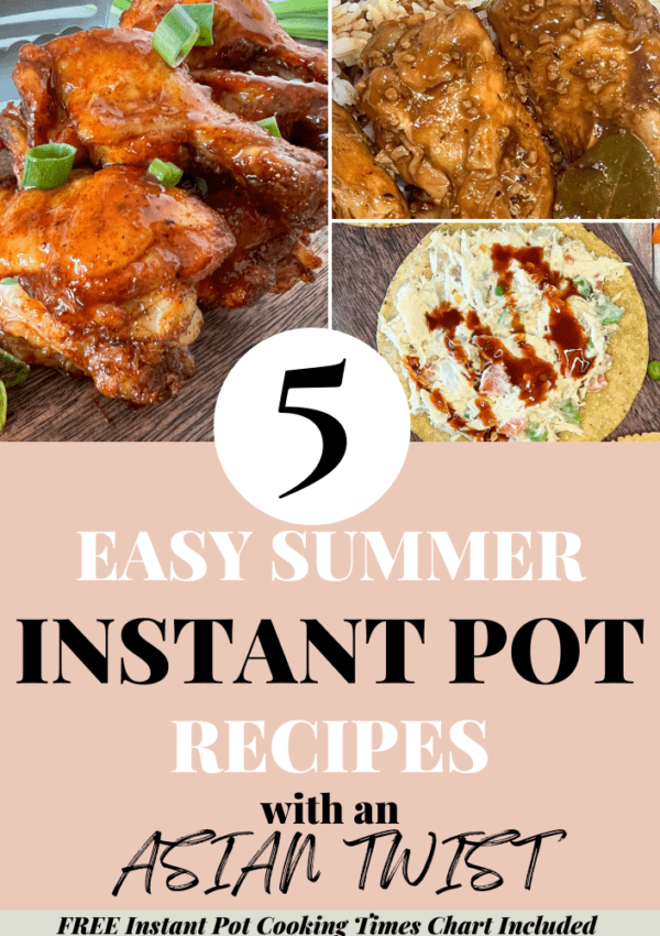 5 Easy Summer Instant Pot Recipes with an Asian Twist | Free Printable Included